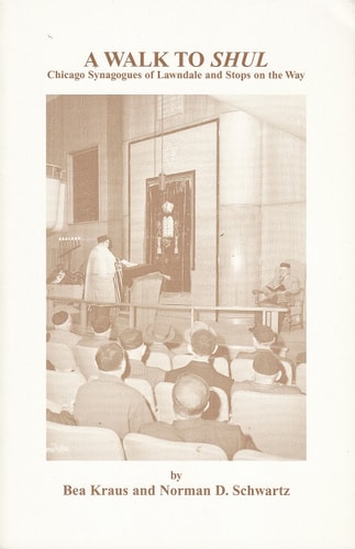 A Walk to Shul: Chicago Synagogues of Lawndale and Stops on the Way