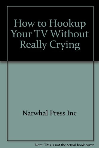 How to Hookup Your TV Without Really Crying