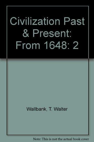 Civilization Past and Present From 1648