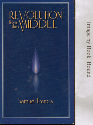 Revolution from the Middle