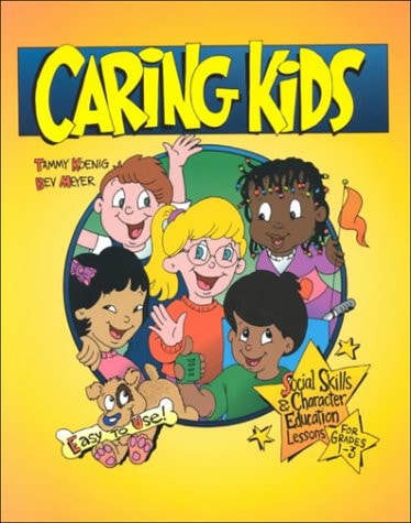 Caring Kids Social Skills & Character Education Lessons for Grades 1-3