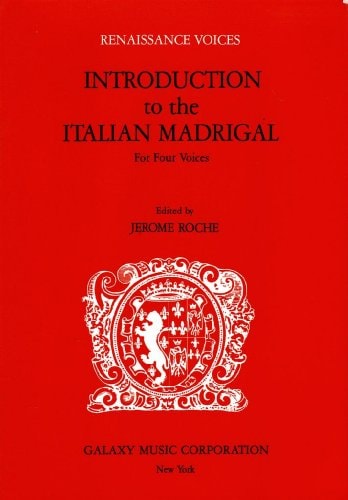 Introduction to the Italian Madrigal