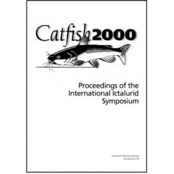 Catfish 2000: Proceedings of the International Ictalurid Symposium