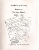 Breckinridge County, Kentucky Marriage Bonds, 1881-1895, Bks. 15-21