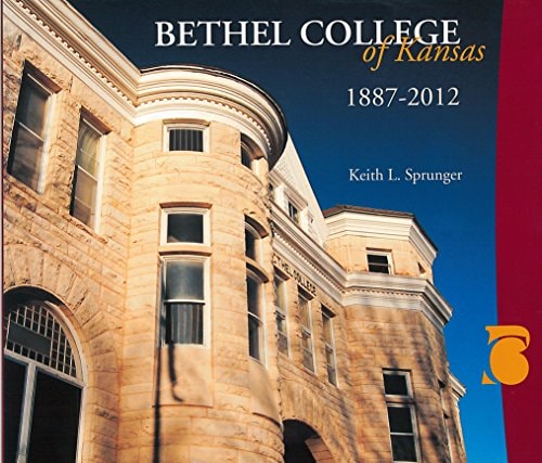 Bethel College of Kansas, 1887-2012