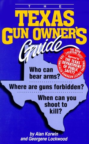 The Texas Gun Owner's Guide