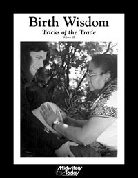 Tricks of the Trade Birth Wisdom