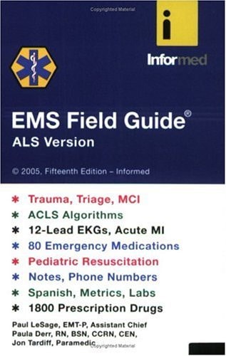 EMS Field Guide Advanced Life Support Version