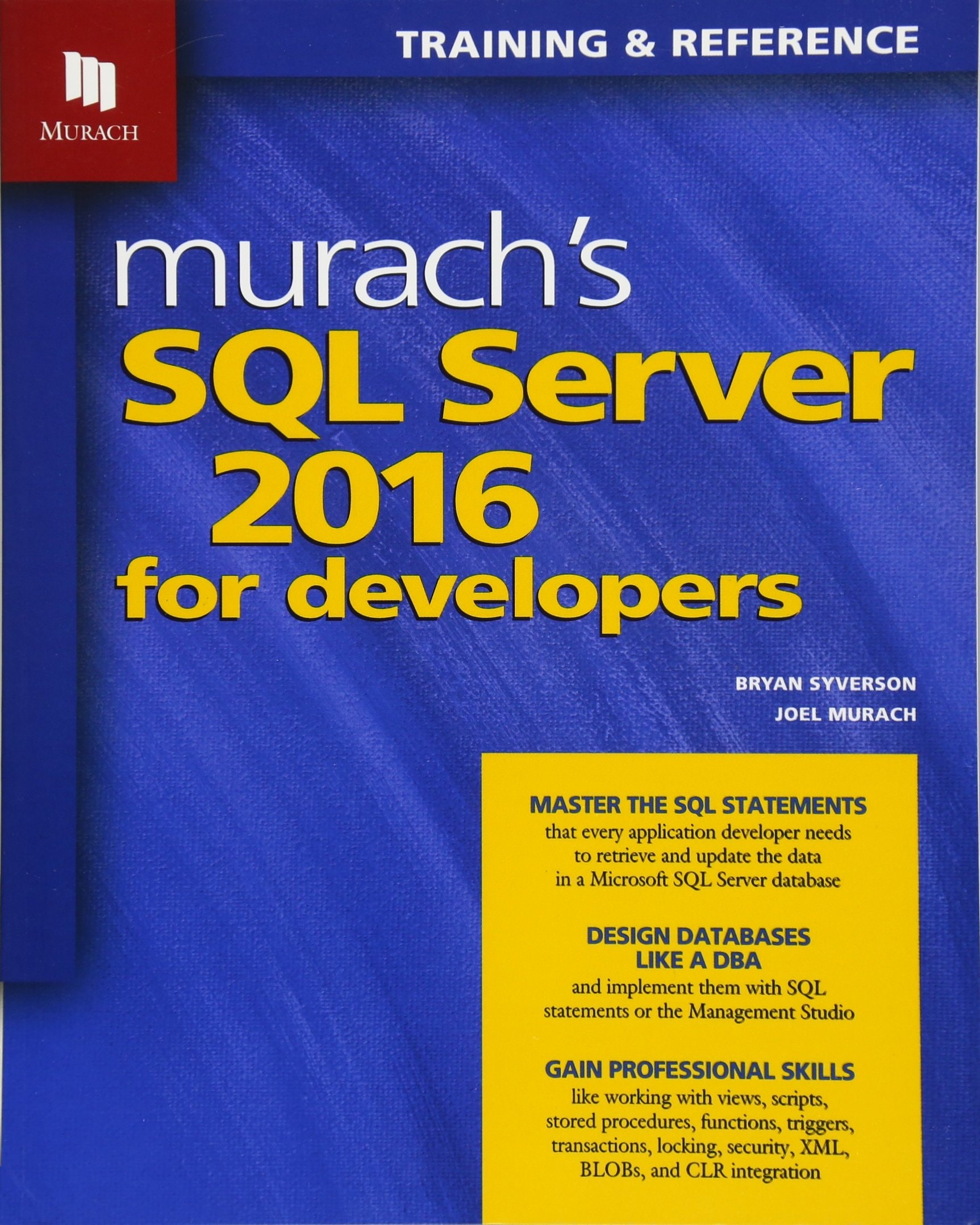 Murachs SQL Server 2016 for Developers