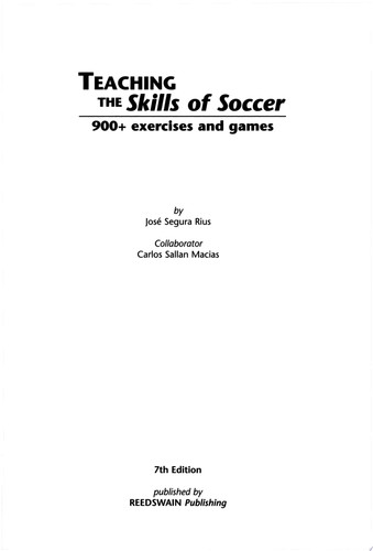 Teaching the Skills of Soccer 900+ Exercises and Games