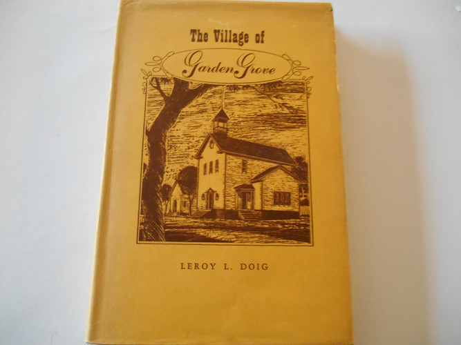 The Village of Garden Grove, 1870-1905