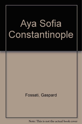 Aya Sofia Constantinople (French and English Edition)