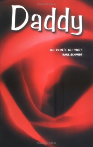 Daddy An Erotic Memoir