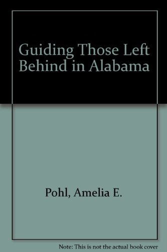 Guiding Those Left Behind in Alabama