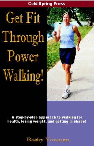 Get Fit Through Power Walking!