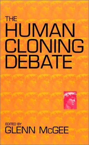 The Human Cloning Debate