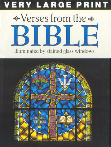 Verses from the Bible Illuminated by Stained Glass Windows