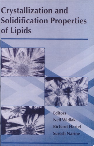 Crystallization and Solidification Properties of Lipids
