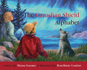 The Canadian Shield Alphabet