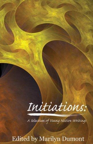 Initiations: A Selection of Young Native Writings