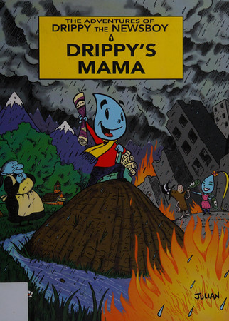 Drippy's mama
