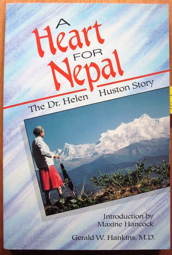 A Heart for Nepal: The Dr. Helen Huston Story