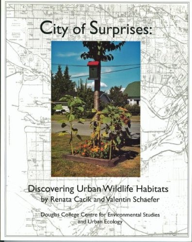 City of Surprises Discovering Urban Wildlife Habitats