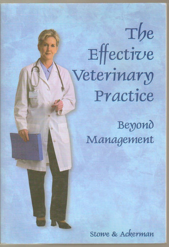 The Effective Veterinary Practice Beyond Management