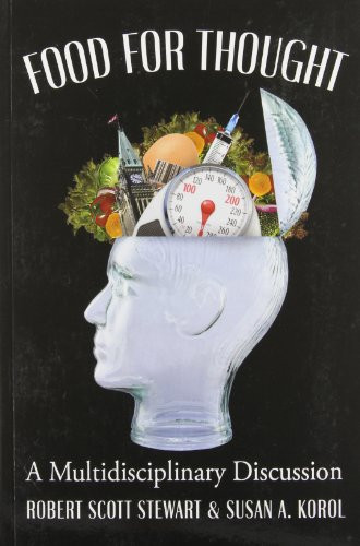 Food for Thought A Multidisciplinary Discussion