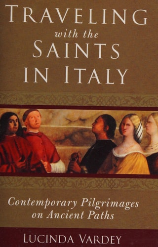 Traveling With the Saints in Italy