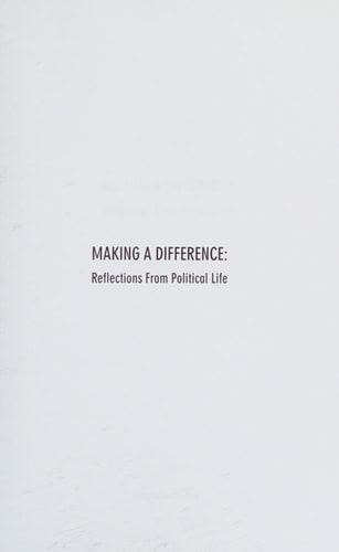 Making a Difference Reflections from Political Life