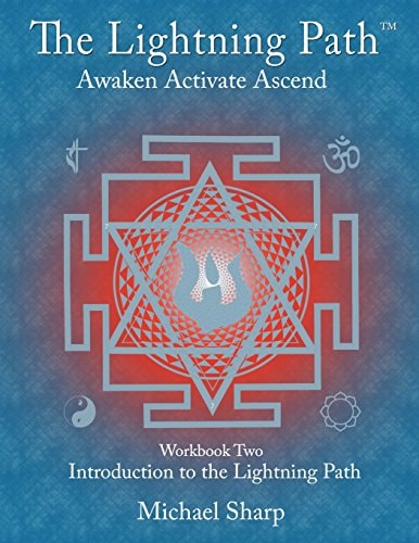Lightning Path Workbook Two Introduction to the Lightning Path
