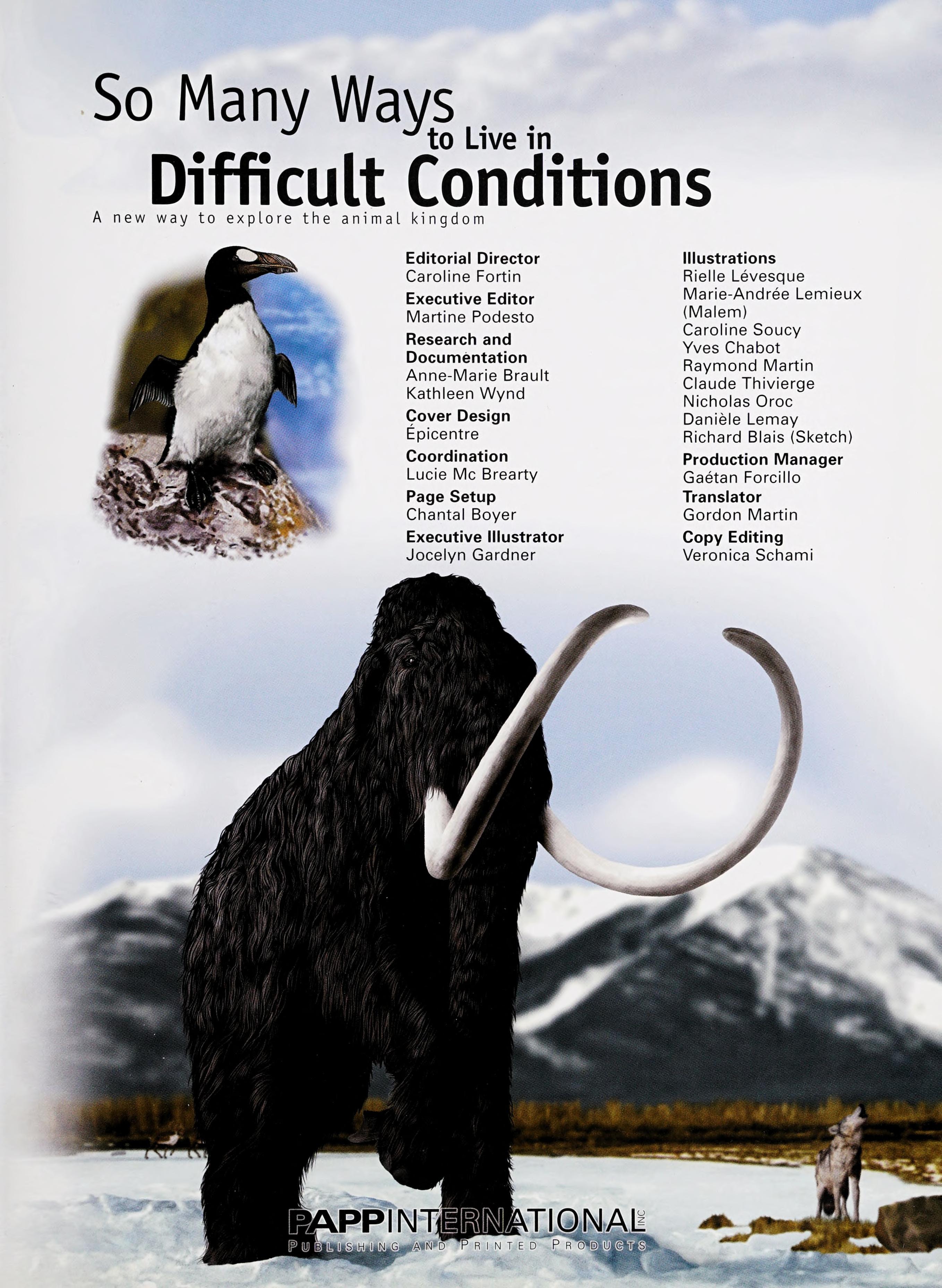 So Many Ways to Live in Difficult Conditions