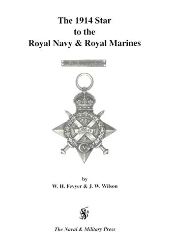 The 1914 Star to the Royal Navy & Royal Marines