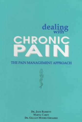 Dealing with Chronic Pain The Pain Management Approach