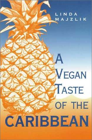 A Vegan Taste of the Caribbean (Vegan Cookbooks)