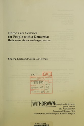 Home Care Services for People with a Dementia Their Own Views and Experiences
