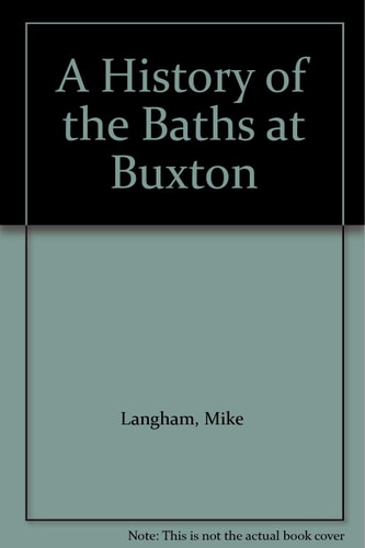 History of the Baths at Buxton
