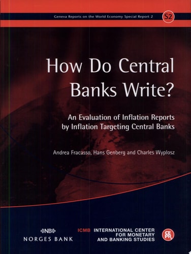 How Do Central Banks Write? An Evaluation of Inflation Reports by Inflation Targeting Central Banks
