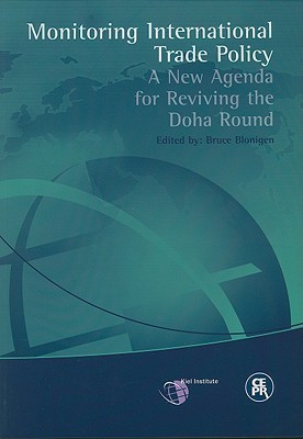 Monitoring International Trade Policy: A New Agenda for Reviving the Doha Round