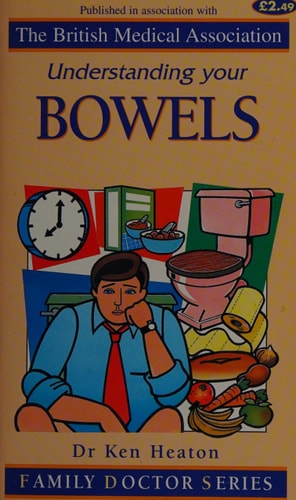 Understanding Your Bowels