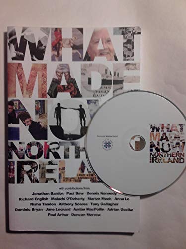 What Made Now in Northern Ireland