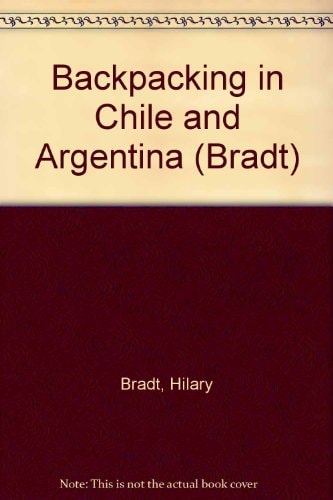 Backpacking in Chile & Argentina