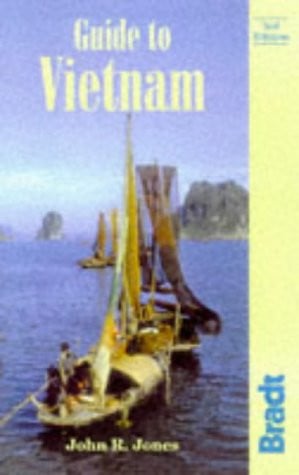 Guide to Vietnam, 3rd (Bradt Travel Guides)