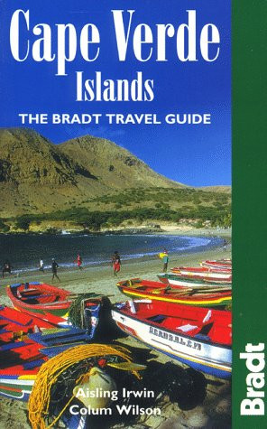 Cape Verde Islands: The Bradt Travel Guide