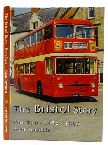 The Bristol Story: 1952-1983