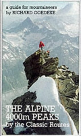 The Alpine 4000m Peaks by the Classic Routes