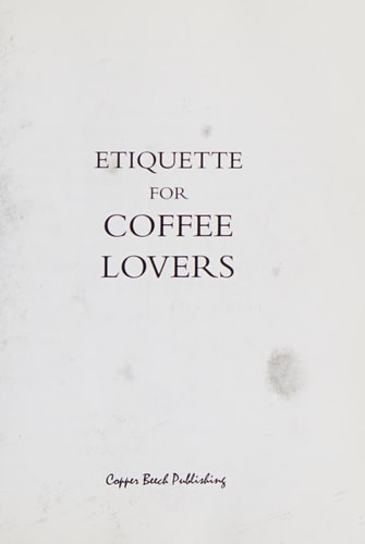 Etiquette for Coffee Lovers