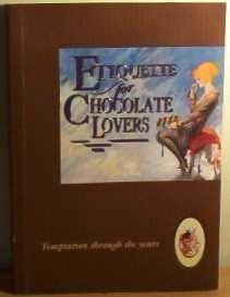 Etiquette for Chocolate Lovers