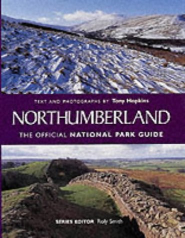 Northumberland The Official Natonal Park Guide